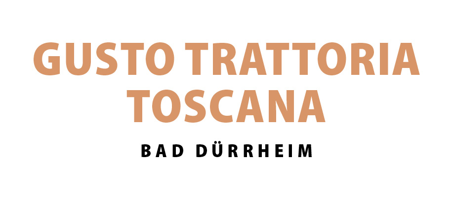 Gusto Trattoria Toscana Bad Dürrheim